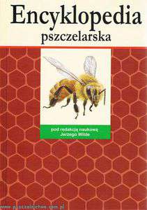 Encyklopedia pszczelarska Encyklopedia pszczelarska