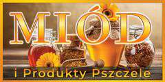 Baner reklamowy Miód i produkty pszczele 2x1m Baner reklamowy Miód i produkty pszczele 2x1m