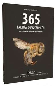 Książka "365 faktów o pszczołach" Książka "365 faktów o pszczołach"