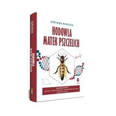 Książka HODOWLA MATEK PSZCZELICH A. Mirecka Książka HODOWLA MATEK PSZCZELICH A. Mirecka
